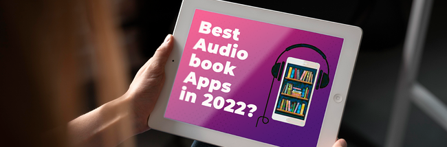 Best Audiobook Apps in 2022